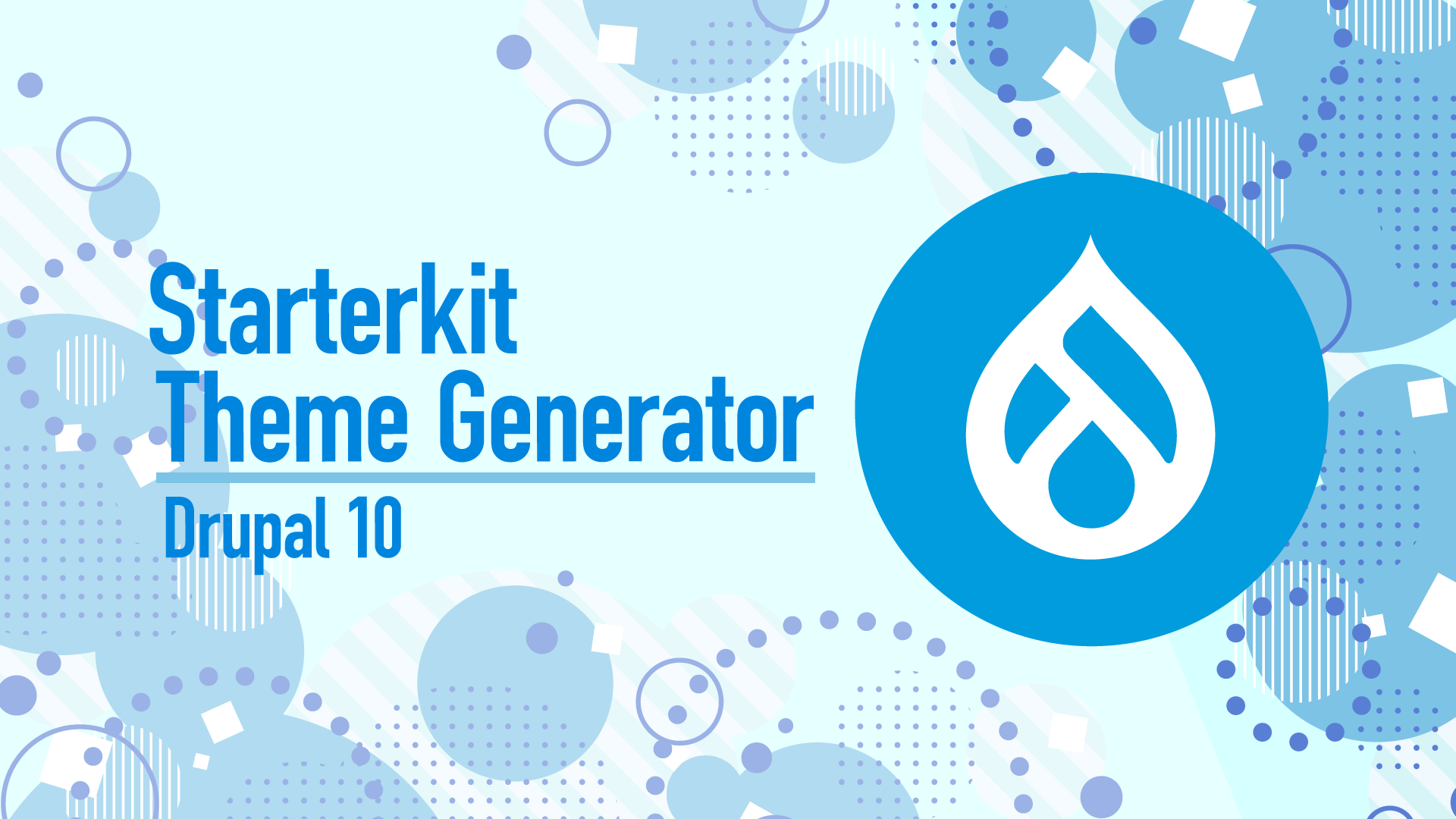 Drupal 10のStarterkit Theme Generatorを試してみる